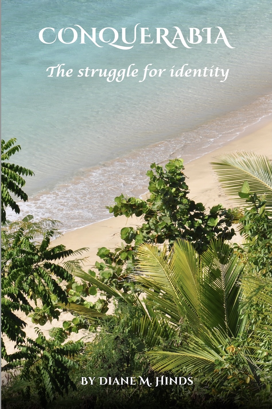 Conquerabia: The Struggle For Identity. Signed Book